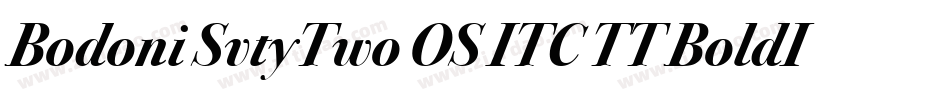 Bodoni SvtyTwo OS ITC TT BoldIt字体转换